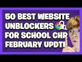 50 BEST WEBSITE UNBLOCKERS For School Chromebook