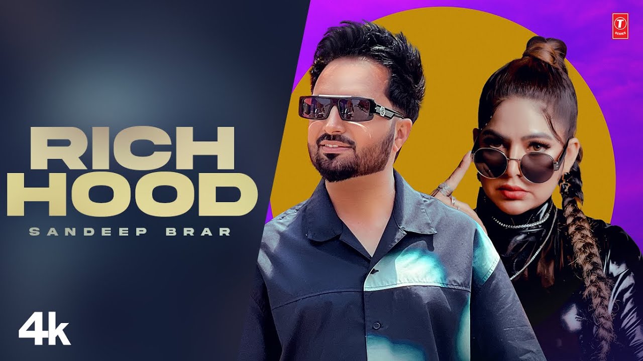 Rich Hood Lyrics | Sandeep Brar, Inder Maan