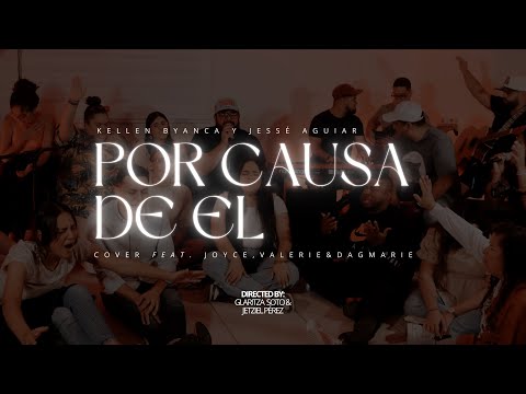 POR CAUSA DE EL “COVER EN ESPAÑOL” Kellen Byanca & Jesee Aguiar #Transición