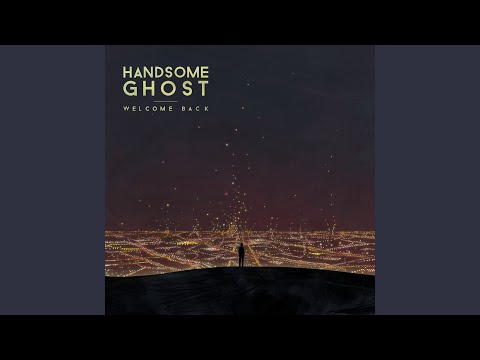 See You When I See You - Handsome Ghost