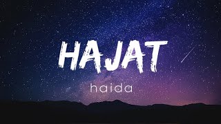 Download lagu Haida - Hajat (Lirik) mp3 Download lagu Haida - Hajat (Lirik) mp3