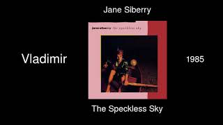 Jane Siberry - Vladimir - The Speckless Sky [1985]