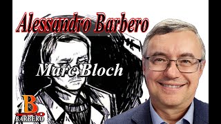 Alessandro Barbero -  Marc Bloch