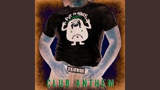 Put Your Hands Up (Club Anthem)