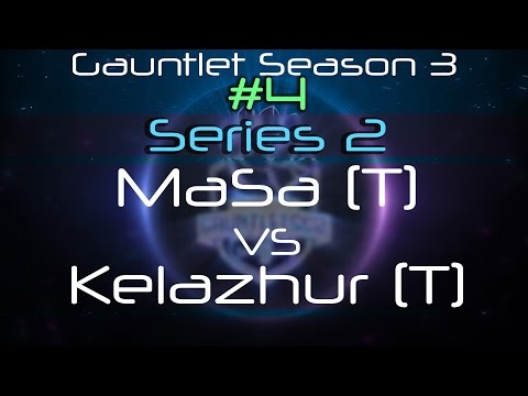 Gauntlet Season 3 #4 - Series 2 - MaSa VS Kelazhur
