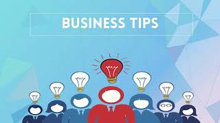 Business Tips Every Entrepreneur Should Know