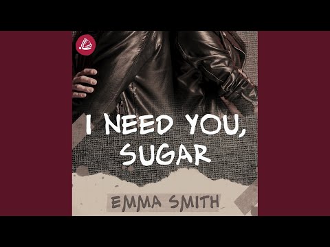 Kapitel 9.2 - I need you sugar