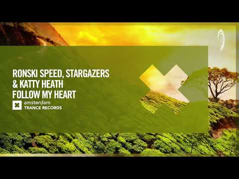 VOCAL TRANCE: Ronski Speed, Stargazers & Katty Heath - Follow My Heart [Amsterdam Trance] + LYRICS
