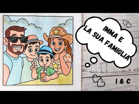 Ti racconto una storia - Imma e la sua famiglia- dedica un disegno e una storia anche tu 