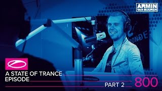 Armin van Buuren, Ruben de Ronde, Estiva, Ben Gold, Standerwick, Jorn van Deynhoven - Live @ A State Of Trance Episode 800 2017 (#ASOT800)