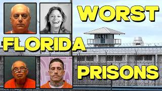 Top 9 Most Dangerous Prisons In Florida State And Their Worst Prisoners