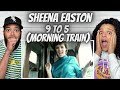 FIRST TIME HEARING Sheena Easton - 9 To 5  (Morning Train) REACTION