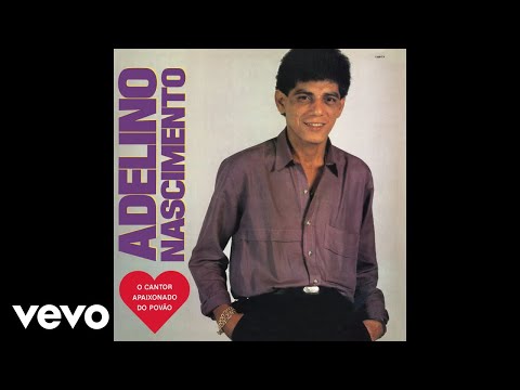 Adelino Nascimento - Brega Do Amor (Pseudo Video)
