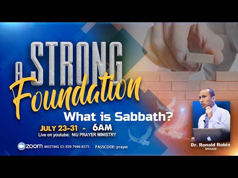 What is Sabbath? Part 1/9 |A Strong Foundation| Dr. Ronald Robin