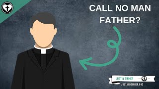 Is it Wrong to Call Your Pastor Father?