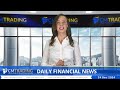 cmtrading daily financial news 24 12 2024