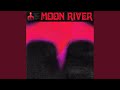 Moon River
