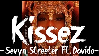 Sevyn Streeter - Kissez Ft. Davido (Official Audio)