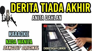 Download lagu DERITA TIADA AKHIR ANITA DAHLAN KARAOKE DANGDUT ORIGINAL mp3