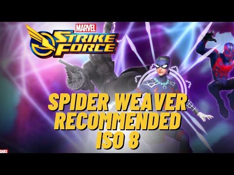SPIDER WEAVER Recommended ISO 8 Class Marvel Strike Force