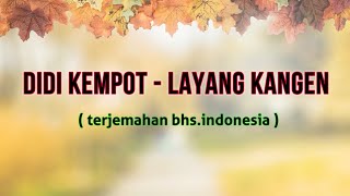 Download lagu DIDI KEMPOT - LAYANG KANGEN (LIRIK BAHASA INDONESIA) mp3