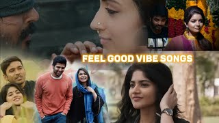 Feel Good Vibes Songs😍✨! #songs #Tamilsongs #