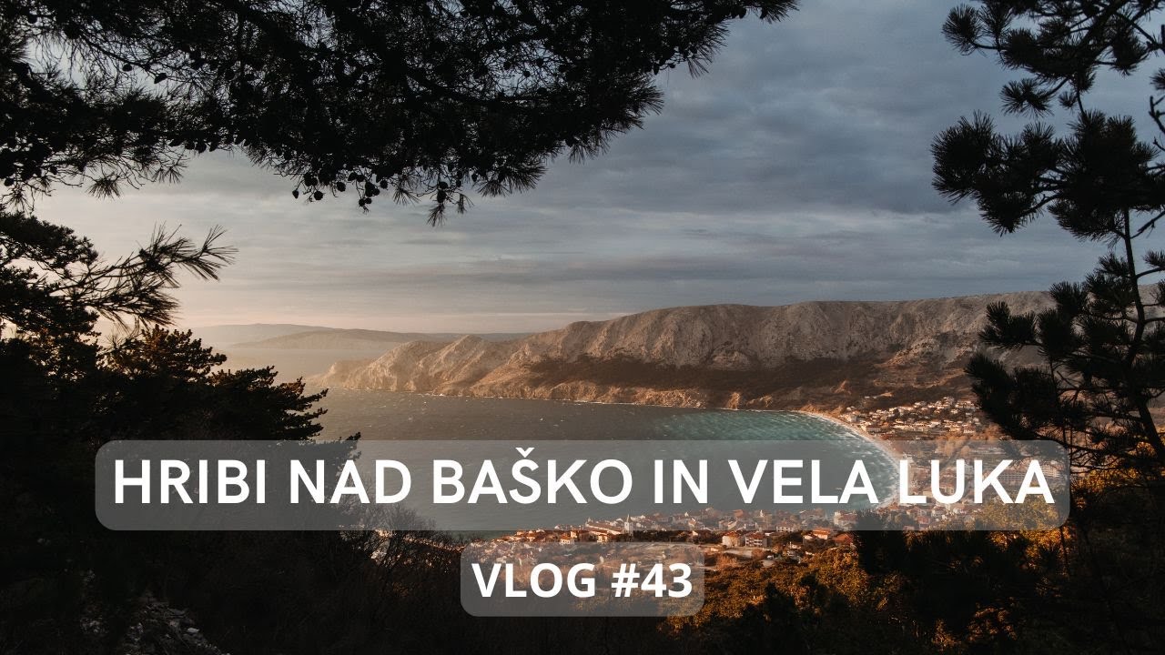 Med hribi in morjem — Trail nad Baško in Vela Luka