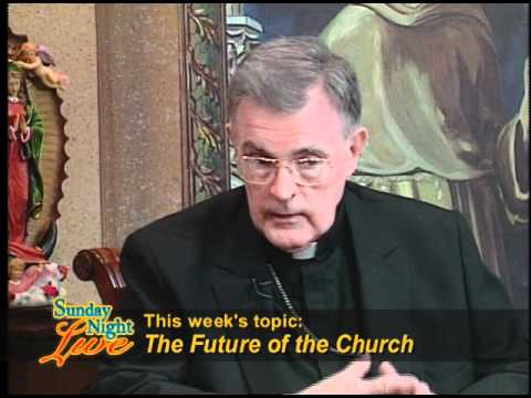 Sunday Night Live - Future of the Church - Fr Groeschel, CFR. w Bishop Gerald Walsh - 12-26-2010