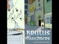 Brutus' Daughters - Break Down Roles (2nd Album ...