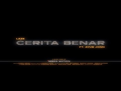 Laze - Cerita Benar ft. Ayub Jonn