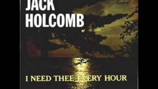 "I Need Thee Every Hour"  -  Jack Holcomb Gospel Tenor