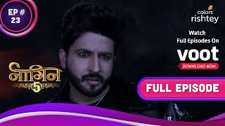 Naagin 5  नागिन 5  Ep 23  The End Of Sha