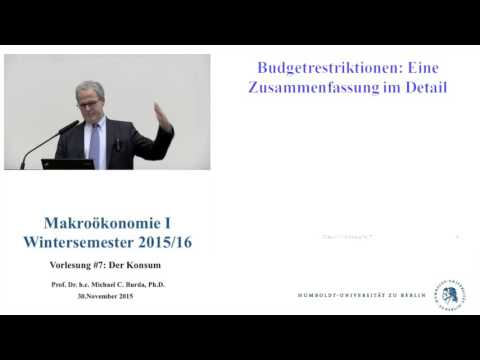 Makroökonomie 1 - Vorlesung 7 (Prof. Michael C. Burda)