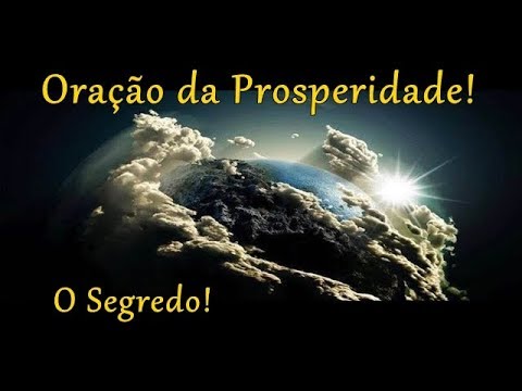 Oracao da Prosperidade!!! O Segredo!!! Legendado
