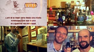 Expo : l'art de la vape dans tous ses états : 10 ans déja ! 