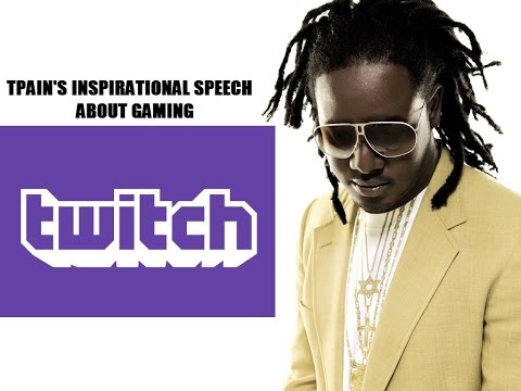 T-PAINS INSPIRATIONAL SPEECH ABOUT GAMING