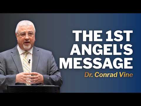 The 1st Angel’s Message | Dr. Conrad Vine