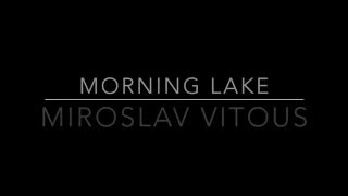Morning Lake by Miroslav Vitous