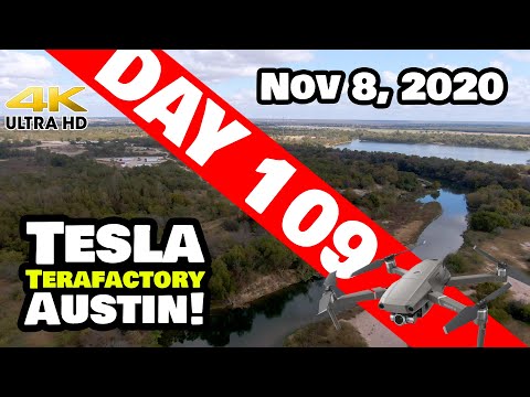 Tesla Gigafactory Austin 4K  Day 109 - 11/8/20 - Tesla Terafactory Texas - Kicking Butt on a Sunday!