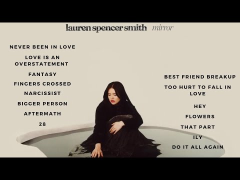 Lauren Spencer Smith MIRROR Full Album || NONSTOP