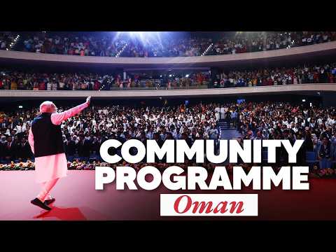 LIVE: PM Modi participates in a community programme in Muscat, Oman