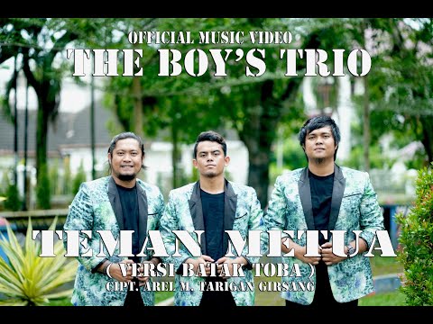 The Boy's Trio Teman Metua ( Versi Batak Toba ) Dongan Matua Lagu Batak Terbaru 2023 Official Video
