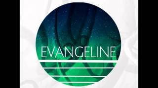 10. Maybe In August - Evangeline