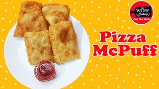 Pizza puff recipe | mcdonald's veg pizza mcpuff | pizza mcpuff recipe by wowcooking Mcpuff