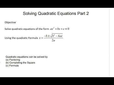 Solving Quadratic Equations Part 2