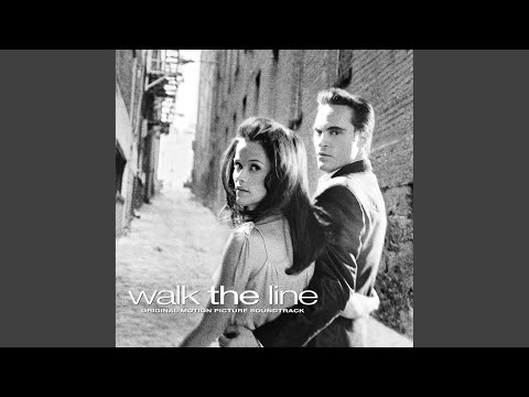 I Walk The Line