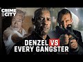 Denzel Vs Every Badass Gangster In The Equalizer Trilogy