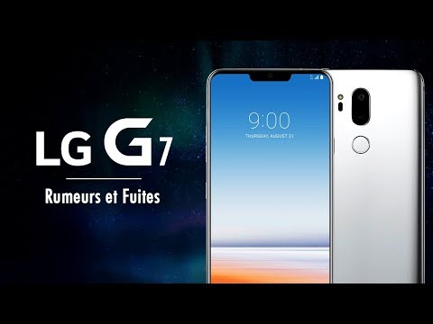 LG G7 ThinQ – Rumeurs et Fuites