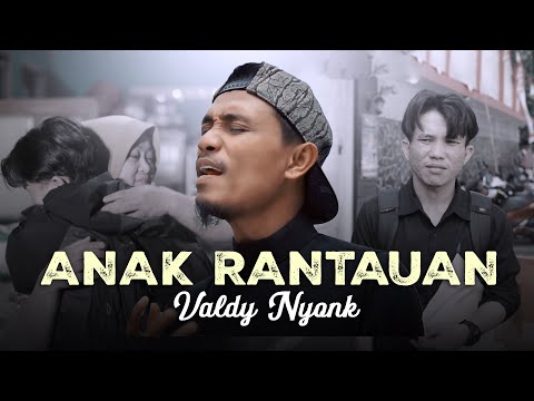 Valdy Nyonk - Anak Rantauan (Official Music Video)