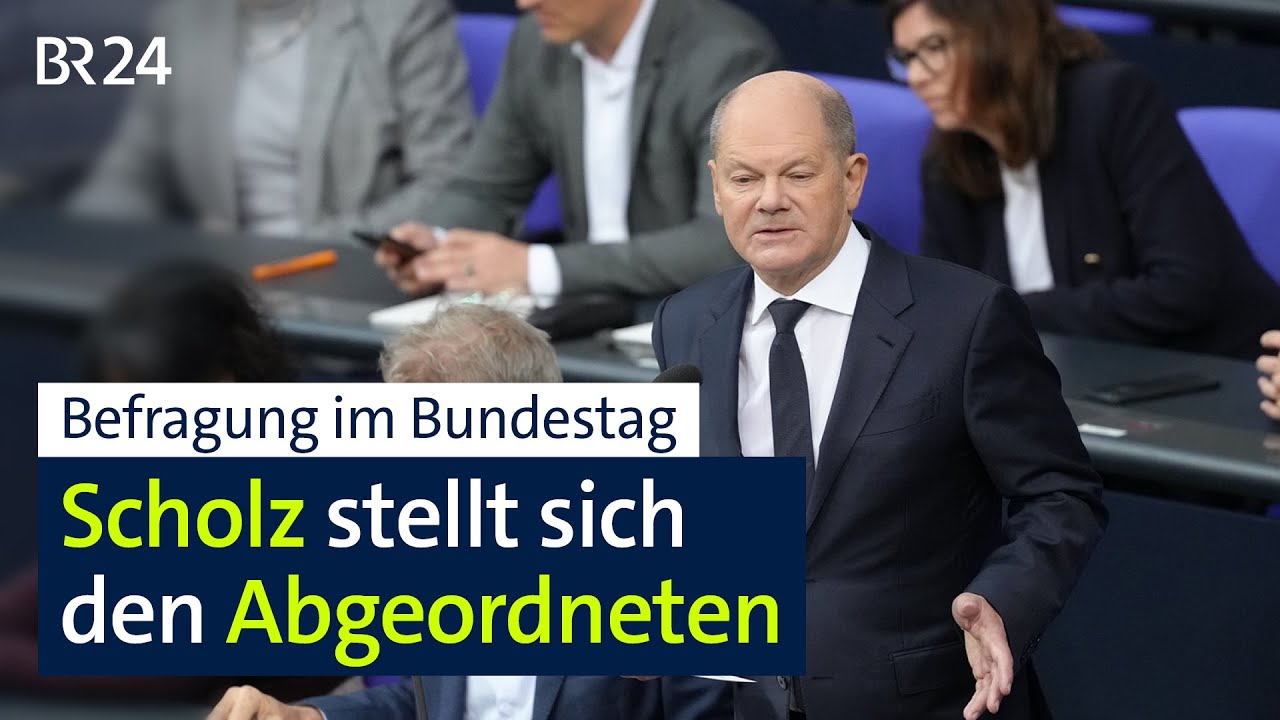 Bundestag: Scholz stellt sich den Abgeordneten | BR24